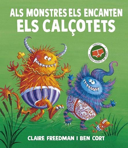 Als monstres els encanten els calçotets | 9788491458197 | Freedman, Claire