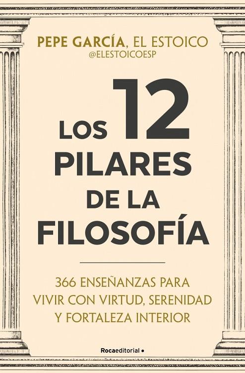 Los 12 pilares de la filosofía | 9791387905408 | García (@elestoicoesp), Pepe