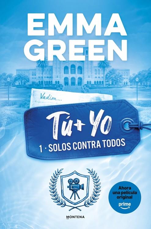 Tu + Yo. Solos contra todos (Tu + Yo 1) | 9788419746399 | Green, Emma