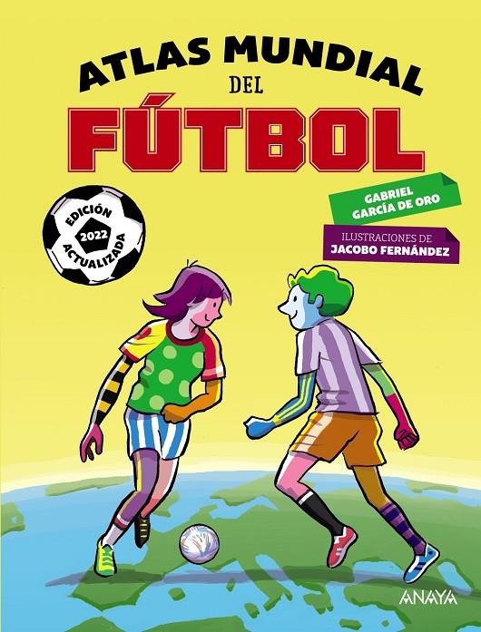 Atlas mundial del fútbol | 9788414318737 | García de Oro, Gabriel