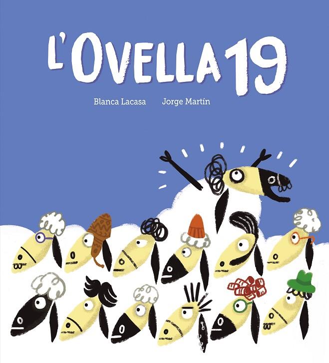 L'Ovella 19 | 9788419607744 | Lacasa, Blanca/Martín Jorge