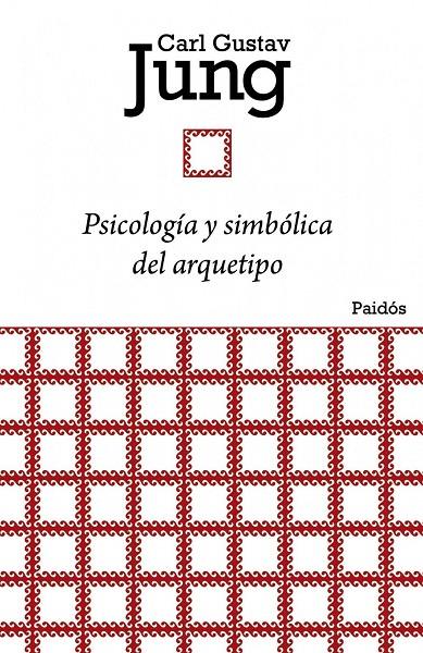 Psicología y simbólica del arquetipo | 9788449326134 | Carl Gustav Jung