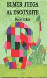 Elmer Juega al escondite | 9788484410805 | McKee, David