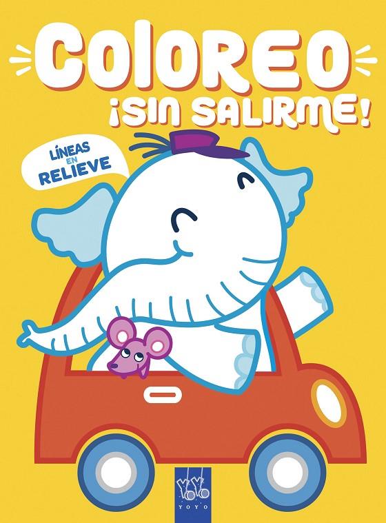Coloreo ¡sin salirme! Elefante | 9788408218999 | YOYO