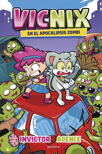 Vicnix en el apocalipsis zombi (Invictor y Acenix 5) | 9788419746528 | Acenix/Invictor