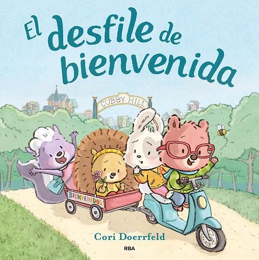 Cubby Hill 1. El desfile de bienvenida | 9788427221185 | Doerrfeld, Cori