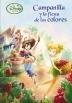 Campanilla y la fiesta de los colores | 9788448830281 | Disney fairies