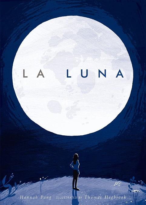 La Luna | 9788408190271 | Pang, Hannah/Hegbrook, Thomas