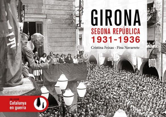 Girona Segona República 1931-1936 | 9791387658328 | Feixas, Cristina/Navarrete, Fina