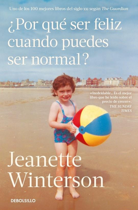¿Por qué ser feliz cuando puedes ser normal? | 9788466380270 | Winterson, Jeanette