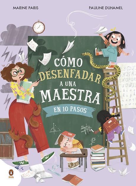 Cómo desenfadar a una maestra en 10 pasos | 9788419511843 | Paris, Marine