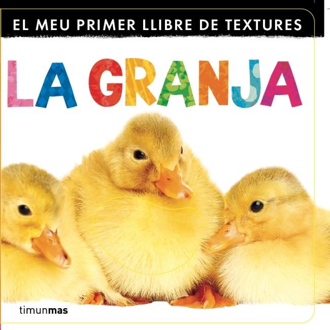 El meu primer llibre de textures. La Granja | 9788499329833 | Autors, Diversos
