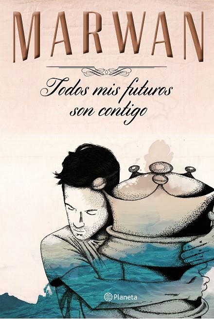 Todos mis futuros son contigo | 9788408147725 | Marwan
