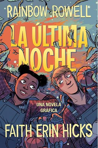 La última noche | 9788420453385 | Rowell, Rainbow