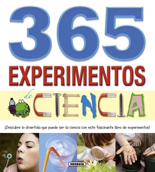 365 esperimentos de ciencia | 9788467722109 | Susaeta, Equipo