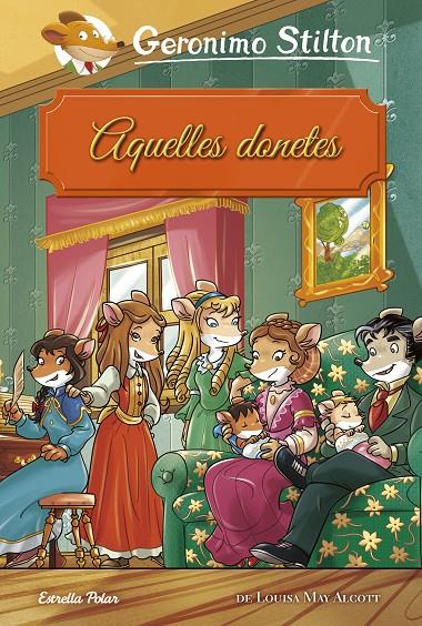 Aquelles donetes | 9788491377252 | Stilton, Geronimo