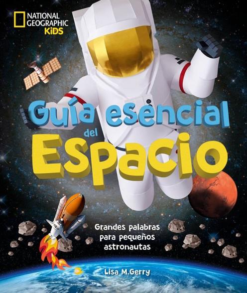 Guía esencial del espacio | 9788482988849 | Lisa M. Gerry
