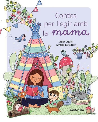 Contes per llegir amb la mama | 9788413896021 | Santini, Céline