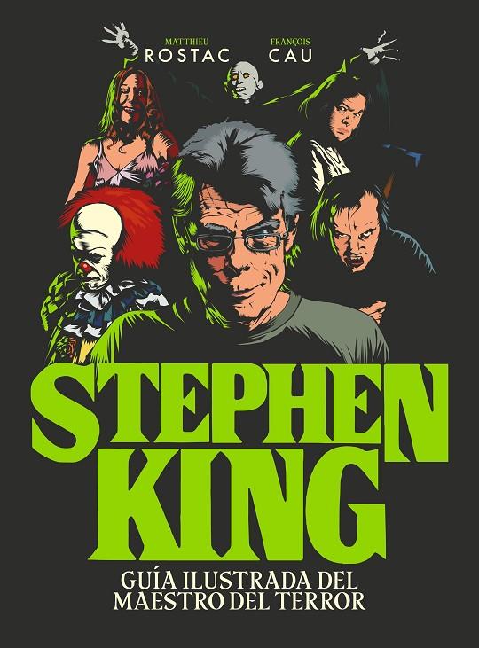 Stephen King | 9788419466990 | Rostac, Matthieu/Cau, François