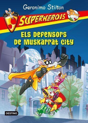 Els defensors de Muskarrat City | 9788499321165 | Stilton, Geronimo