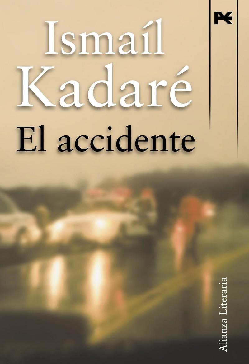 El accidente | 9788420652757 | Ismaíl Kadaré