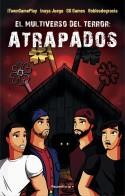 El multiverso del terror: Atrapados | 9788419449047 | iTownGamePlay/Inuya Juega/GG Games/Roblesdegracia