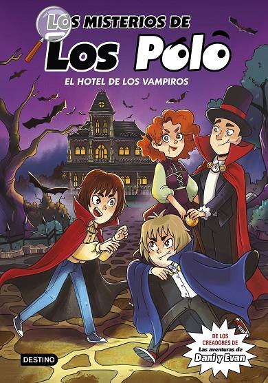 Los misterios de los Polo 2. El hotel de los vampiros | 9788408280415 | Los Polo (Polo Cebellán, Julián)/ Koey, Mili