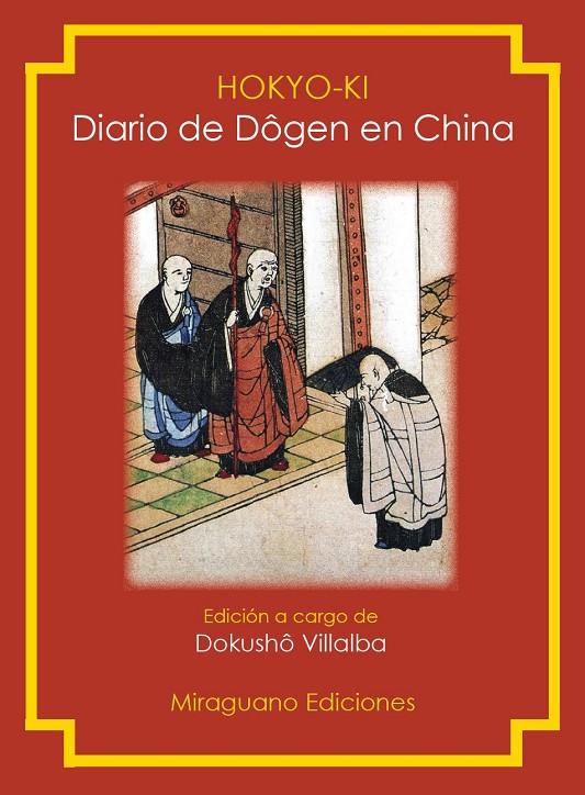 Hokyo-Ki. Diario de Dôgen en China | 9788478133772 | Dokushô Villalba