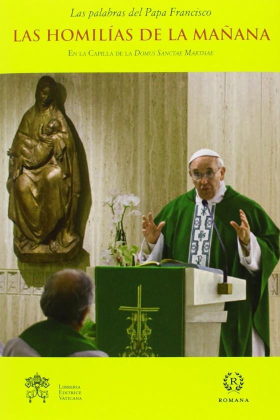 Las homilías de la mañana | 9788415980001 | Papa Francisco
