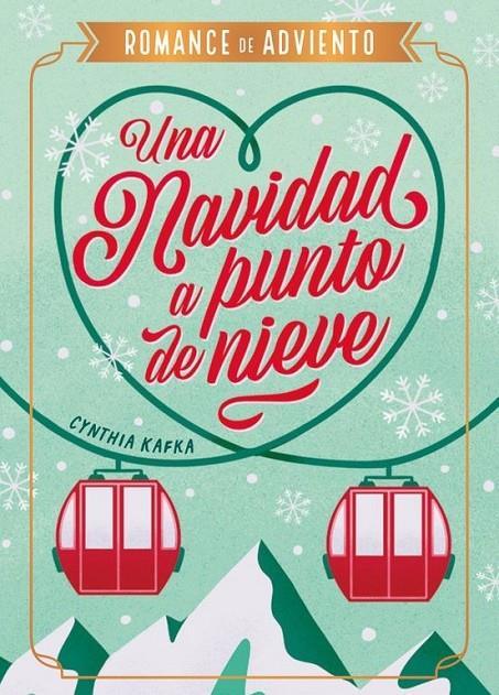 Una Navidad a punto de nieve | 9788410116207 | Kafka, Cynthia