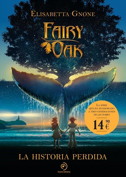 Fairy Oak. La historia perdida | 9788410346819 | Gnone, Elisabetta