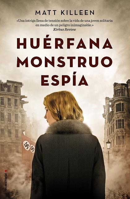 Huérfana, monstruo, espía | 9788417092009 | Killeen, Matt