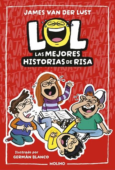 LOL. Las mejores historias de risa | 9788427249578 | Van Der Lust, James