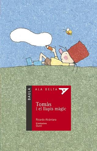 Tomàs i el llapis màgic | 9788447910038 | Pep Molist