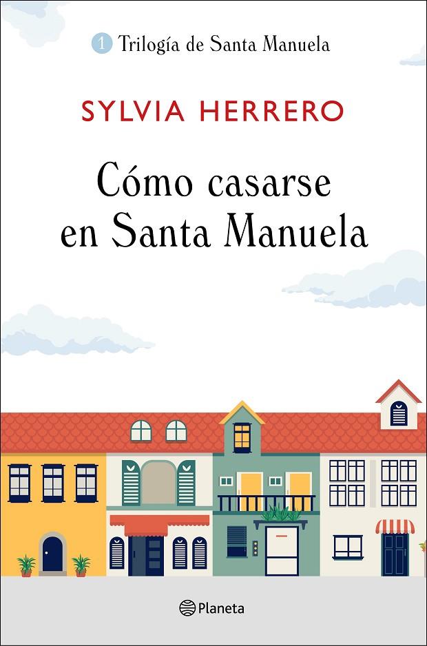 Cómo casarse en Santa Manuela | 9788408227922 | Herrero, Sylvia