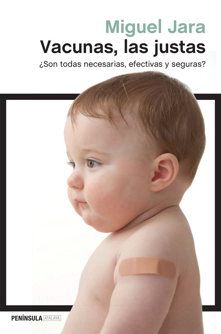 Vacunas, las justas | 9788499423890 | Miguel Jara