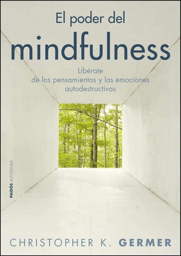 El poder del mindfulness | 9788449325410 | Christopher K. Germer