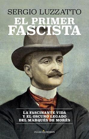 El primer fascista | 9791399120622 | Luzzato, Sergio