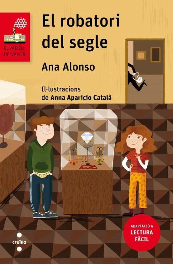 El robatori del segle (Lectura fàcil) | 9788466149709 | Alonso, Ana