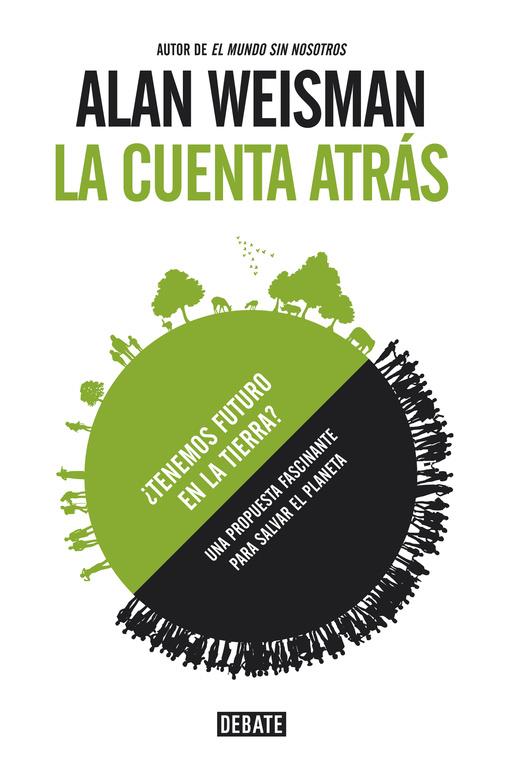 La cuenta atrás | 9788499923734 | Alan Weisman