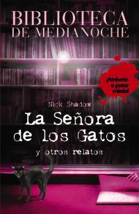 La señora de los Gatos y otros relatos | 9788466784665 | Nick Shadow