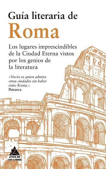Guía literaria de Roma | 9791387592189 | Estrabón/de Montaigne, Michel/Gibbon, Edward/Smollett, Tobias/von Goethe, Johann Wolfgang/de Chateau