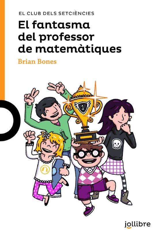 El fantasma del professor de matemàtiques | 9788416661947 | Copons Ramon, Jaume/Bones, Brian