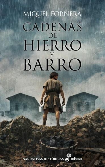 Cadenas de hierro y barro | 9788435065443 | Fornera, Miquel