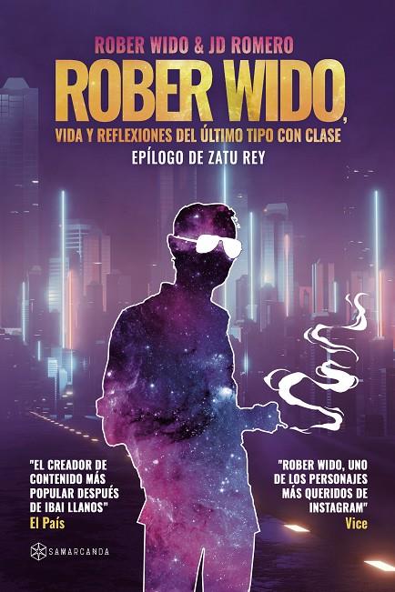 Rober Wido, vida y reflexiones del último tipo con clase | 9788412625547 | Wido, Rober/Romero, Jd