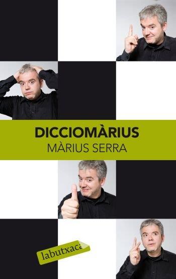 Dicciomàrius | 9788499301242 | Màrius Serra