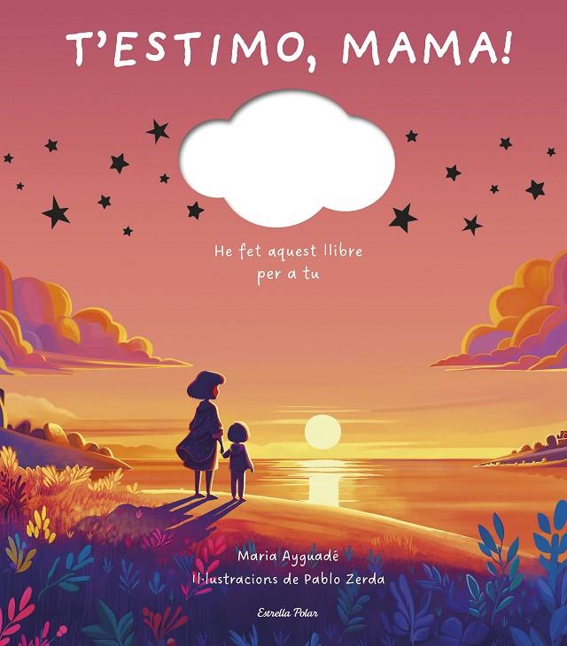 T'estimo, mama | 9791387519391 | Ayguadé, Maria