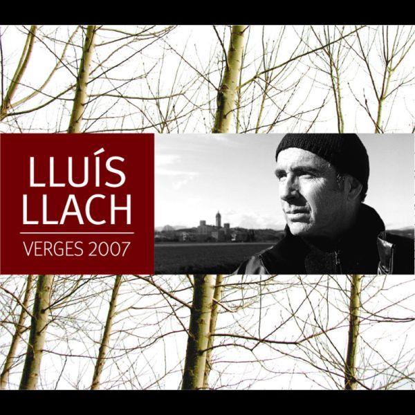 Verges 2007 (3 CD) | 8427328883023 | Lluís Llach