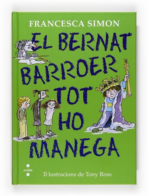 El Bernat Barroer tot ho manega | 9788466125284 | Francesca Simon / Tony Ross
