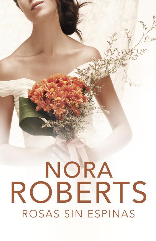Rosas sin espinas | 9788401383038 | Nora Roberts